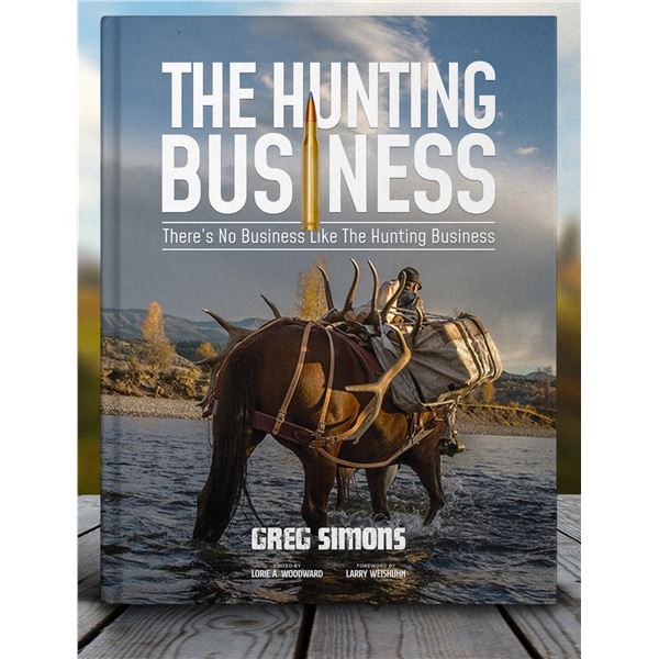 The Hunting Business by Greg Simons – Limited Edition Hardback #12