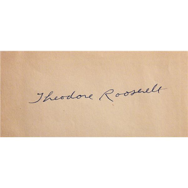Theodore Roosevelt signature slip