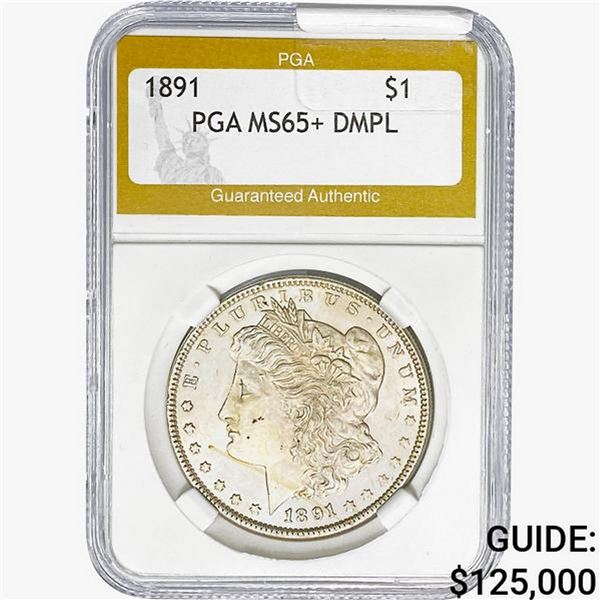 1891 Morgan Silver Dollar PGA MS65+ DMPL