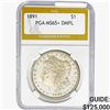 Image 1 : 1891 Morgan Silver Dollar PGA MS65+ DMPL