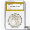 Image 1 : 1881-CC Morgan Silver Dollar PGA MS65+ DMPL