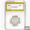 Image 1 : 1861 Seated Liberty Quarter PGA MS65+