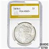 Image 1 : 1878-S Morgan Silver Dollar PGA MS65+