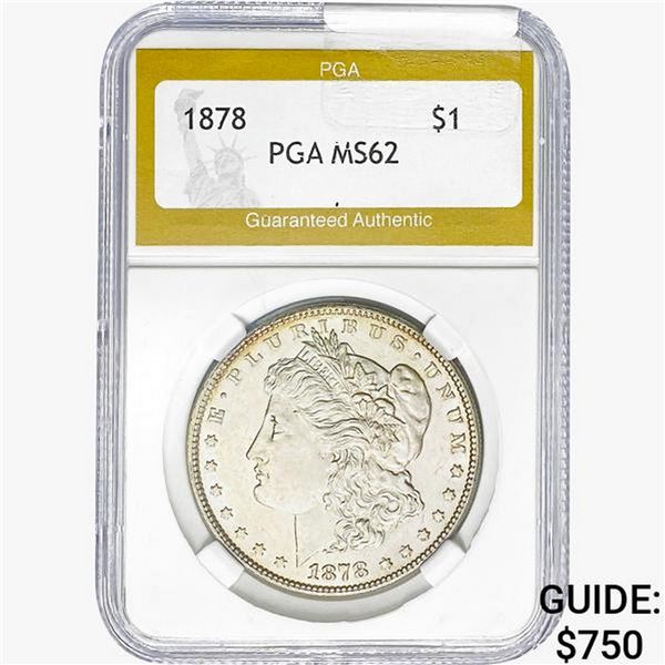 1878 Morgan Silver Dollar PGA MS62