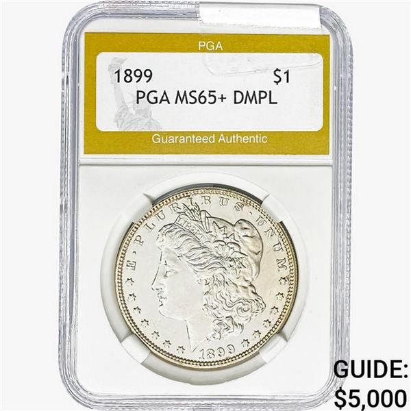 1899 Morgan Silver Dollar PGA MS65+ DMPL
