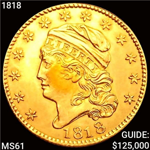 1818 $5 Gold Half Eagle UNCIRCULATED