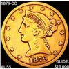 Image 1 : 1879-CC $5 Gold Half Eagle HIGH GRADE