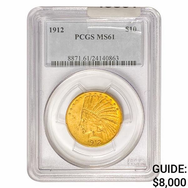 1912 $10 Gold Eagle PCGS MS61