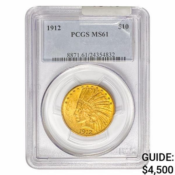 1912 $10 Gold Eagle PCGS MS61