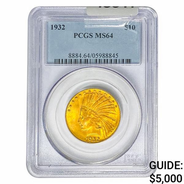 1932 $10 Gold Eagle PCGS MS64