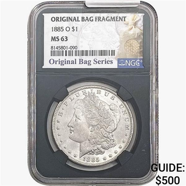 1885-O Morgan Silver Dollar NGC MS63 Bag Fragment