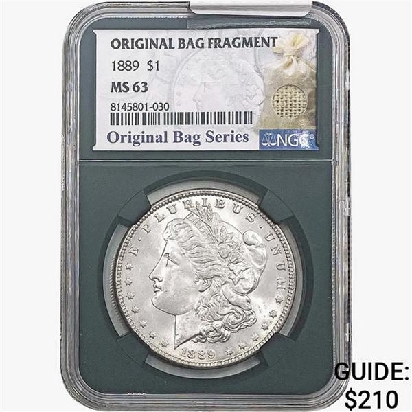 1889 Morgan Silver Dollar NGC MS63 Bag Fragment