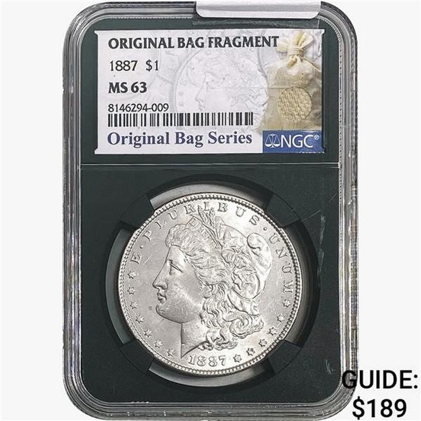 1887 Morgan Silver Dollar NGC MS63 Bag Fragment
