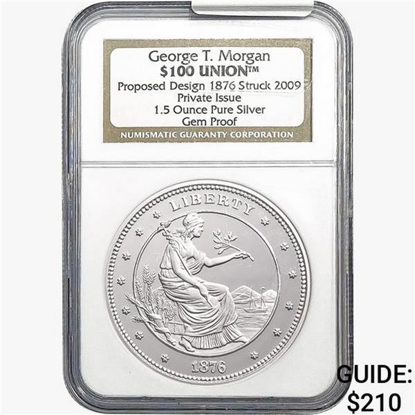 2009 1.5oz Silver $100 Union NGC Gem Proof