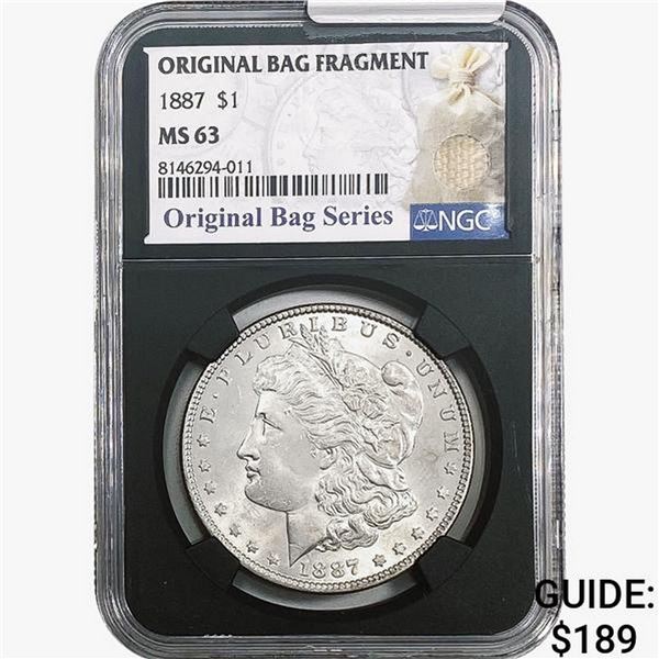 1887 Morgan Silver Dollar NGC MS63 Bag Fragment