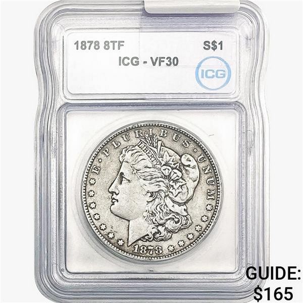 1878 8TF Morgan Silver Dollar ICG VF30