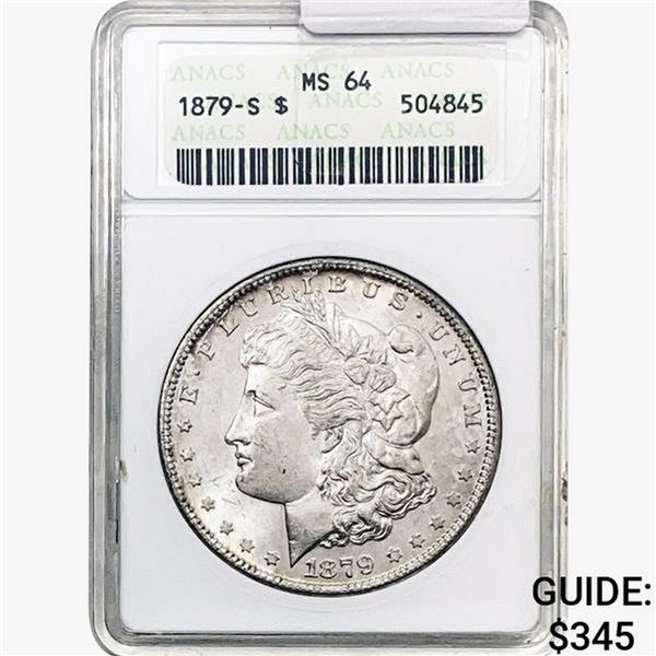 1879-S Morgan Silver Dollar ANACS MS64