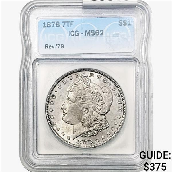 1878 REV79 Morgan Silver Dollar ICG MS62