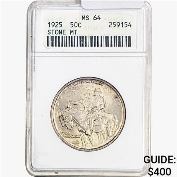1925 Stone Mountain Half Dollar ANACS MS64