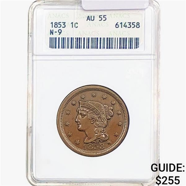 1853 Braided Hair Large Cent ANACS AU55 N-9