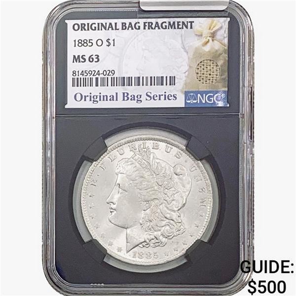 1885-O Morgan Silver Dollar NGC MS63 Bag Fragment
