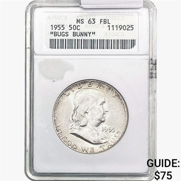 1955 Franklin Half Dollar ANACS MS63 FBL Bugs Bunny