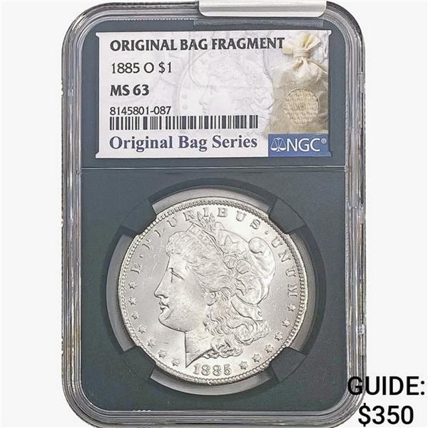 1885-O Morgan Silver Dollar NGC MS63 Bag Fragment