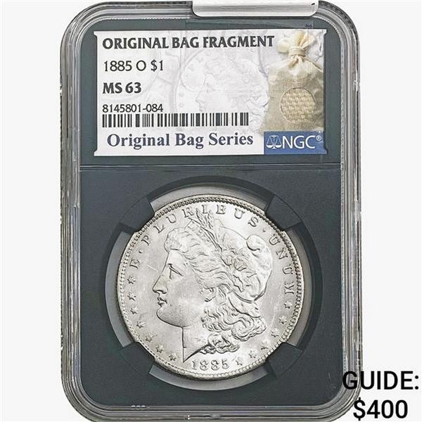 1885-O Morgan Silver Dollar NGC MS63 Bag Fragment