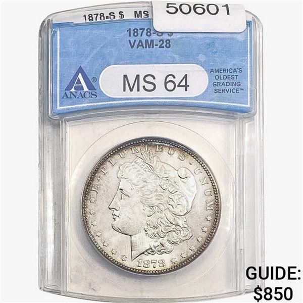 1878-S Morgan Silver Dollar ANACS MS64 VAM-28