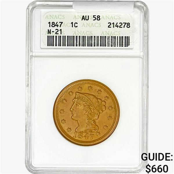 1847 Braided Hair Cent ANACS AU58