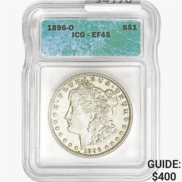 1896-O Morgan Silver Dollar ICG EF45