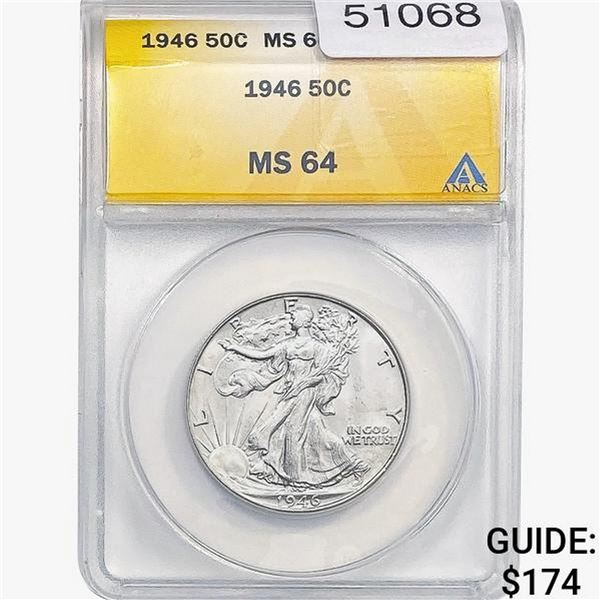 1946 Walking Liberty Half Dollar ANACS MS64