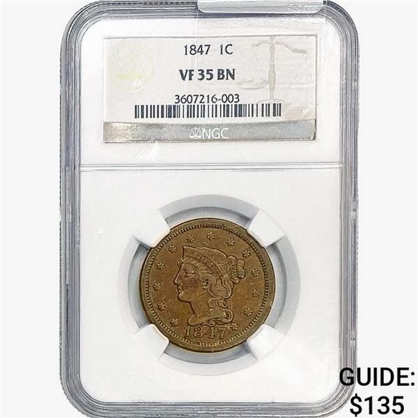1847 Braided Hair Large Cent NGC VF35 BN
