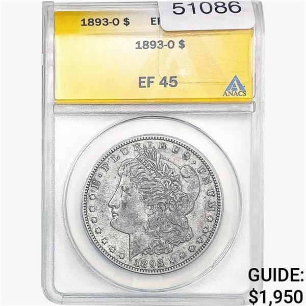 1893-O Morgan Silver Dollar ANACS EF45