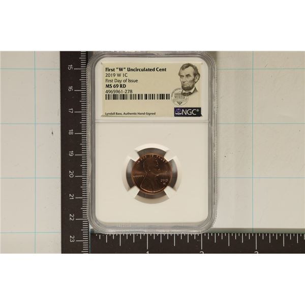 2019-W LINCOLN CENT NGC MS69RD 1ST DAY ISSUE