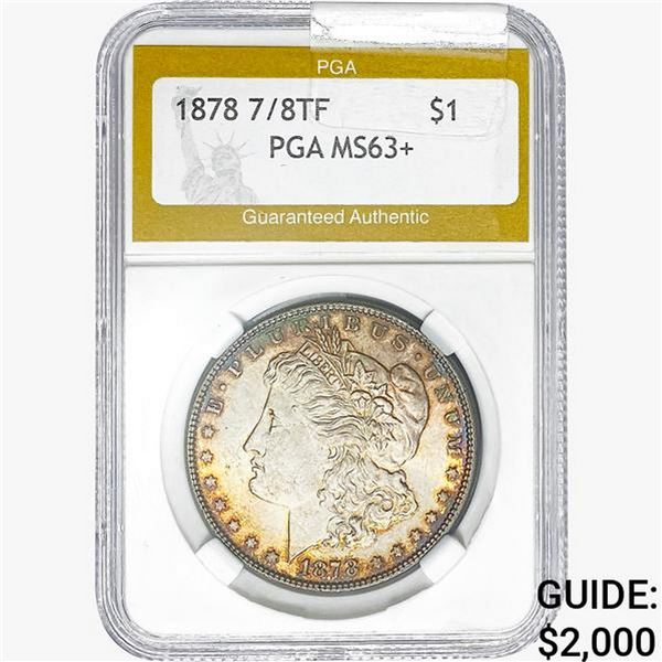 1878 7/8 TF Morgan Silver Dollar PGA MS63+