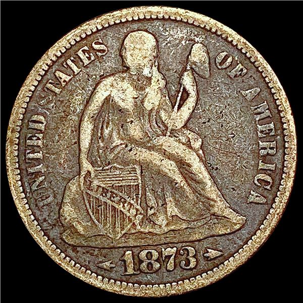 1873 Arrows Seated Liberty Dime NICELY CIRCULATED