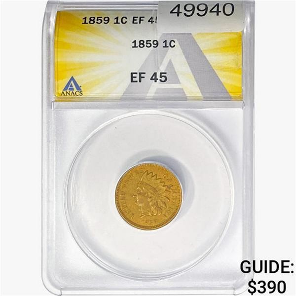 1859 Indian Head Cent ANACS EF45