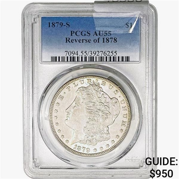 1879-S REV 78 Morgan Silver Dollar PCGS AU55