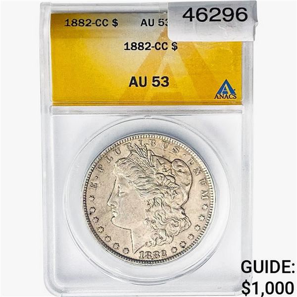 1882-CC Morgan Silver Dollar ANACS AU53