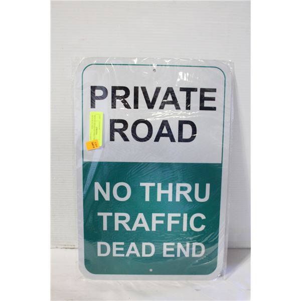 PRIVATE ROAD NO THRU TRAFFIC SIGN RUST FREE