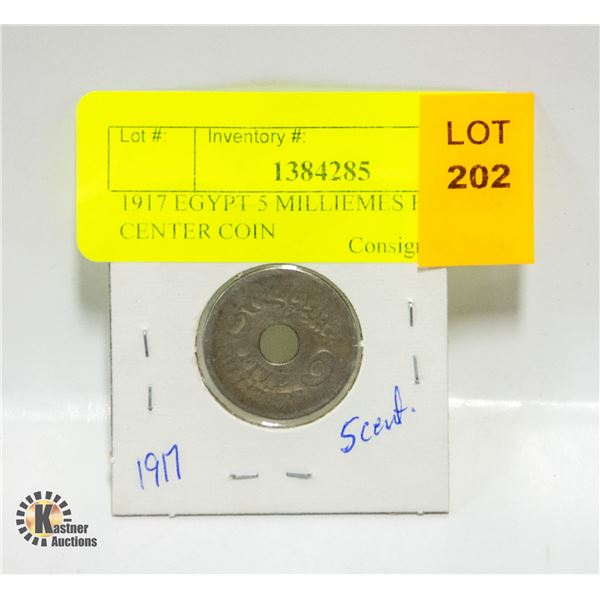 1917 EGYPT 5 MILLIEMES HOLE IN CENTER COIN