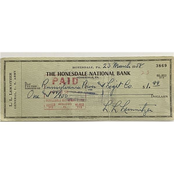 Former United States Chairman of the Joint Chiefs of Staff Lyman Lemnitzer signed check