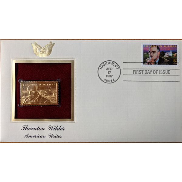 Thornton Wilder American Writer Gold Stamp Replica First Day Cover