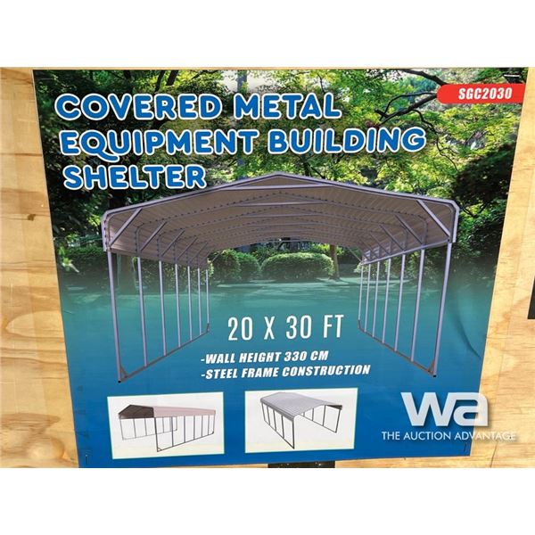 20 X 30 FT. COVERED METAL EQUIP. BUILDING SHELTER