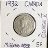 1932 *Missing Nose* Canada 5 Cent Coin