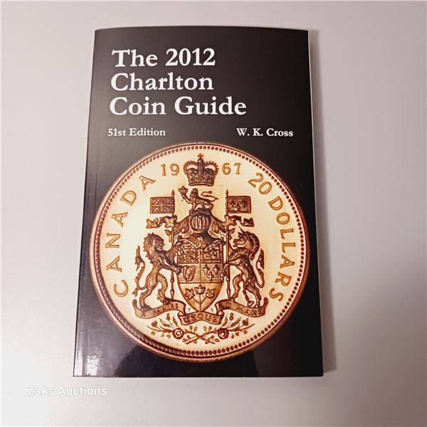 The 2012 Charlton Coin Guide - 51st Edition