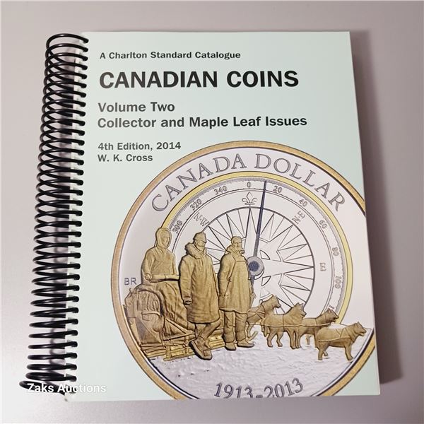 A Charlton Standard Catalogue - Canadian Coins - Volume Two Collector and Maple Leaf Issues - 4th Ed