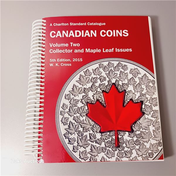A Charlton Standard Catalogue - Canadian Coins - Volume Two Collector and Maple Leaf Issues - 5th Ed