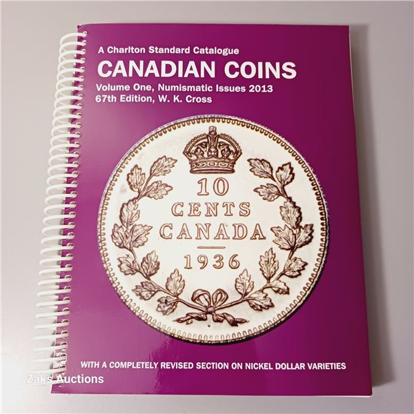 A Charlton Standard Catalogue - Canadian Coins - Volume One, Numismatic Issues 2013 - 67th Edition